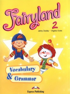 Fairyland 2 Vocabulary &Grammar