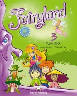 Fairyland 3 Pupils Book 