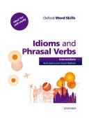 Oxford Word Skills Idioms and Phrasal Verbs Intermediate