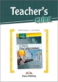 Career Paths: Civil Engineering Teacher's Guide