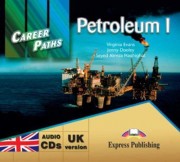 Career Paths: Petroleum 1 Audio CDs