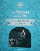 Classic Tales 1: The Princess and the Pea Activity Book and Play