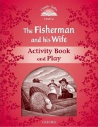 Classic Tales 2: The Fisherman and his Wife Activity Book and Play