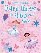 Usborne Activities: Fairy Things to Stitch and Sew