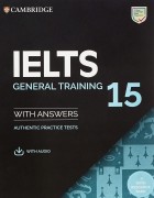 IELTS 15 General Training Student's Book with Answers with Audio with Resource Bank