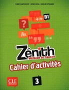 Zenith 3 Methode de Francais  Cahier d’activies
