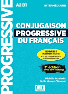 Conjugaison Progressive du Francais 3 edition Intermediaire A2-B1 Livre + CD + Appli-web