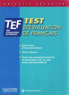 TEF: Test D'Evaluation de Francais 