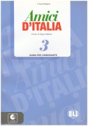 Amici D'Italia 3 Guida per L'insegnante (con 3 CD Audio)